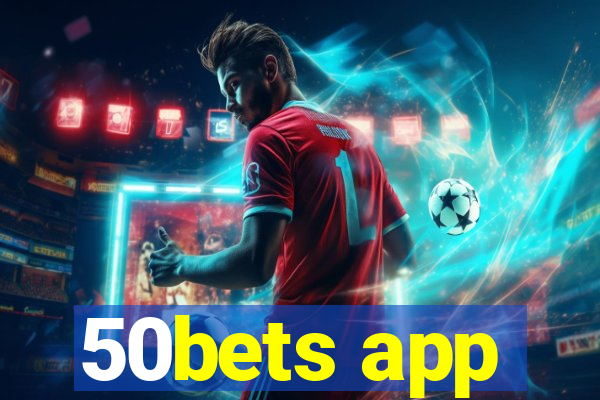 50bets app